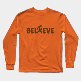 Believe in Bigfoot Long Sleeve T-Shirt